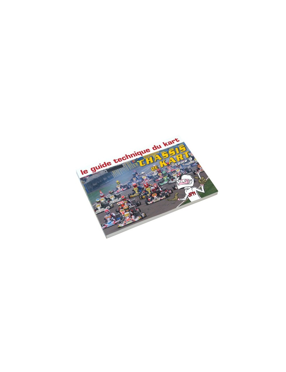 le livre Châssis de kart tome 4 le livre Châssis de kart tome 4