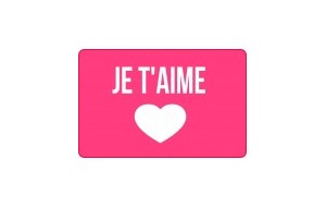 
			                        			Je t'aime